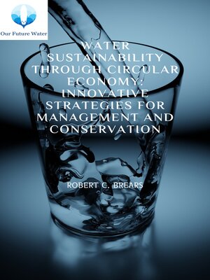 cover image of Water Sustainability through Circular Economy